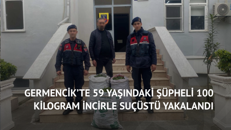 Germencik’te 59 Yaşındaki Şüpheli 100 Kilogram İncirle Suçüstü Yakalandı