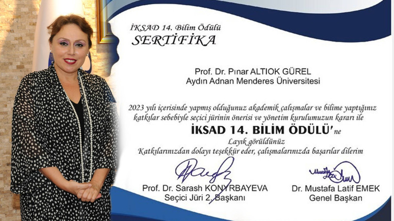 ADÜ Öğretim Üyesi Prof. Dr. Pınar ALTIOK GÜREL, İKSAD Bilim Ödülüne Layık Görüldü.