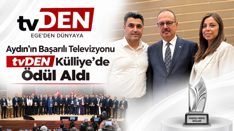 Aydın’ın Başarılı Televizyonu tvDEN Külliye’de Ödül Aldı